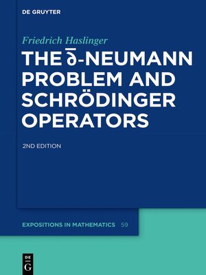 cover image of The d-bar Neumann Problem and Schrödinger Operators